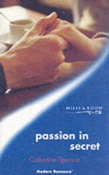 Image of Passion in Secret by Catherine Spencer Paperback