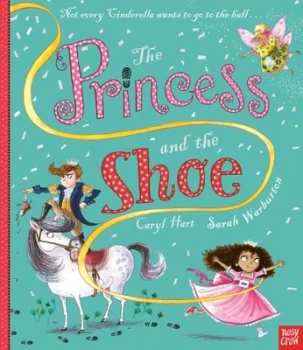 Image of The princess and the shoe by Caryl Hart