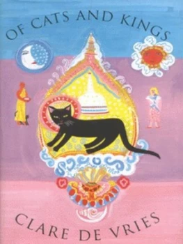 Image of Of Cats and Kings by Clare De Vries Hardback