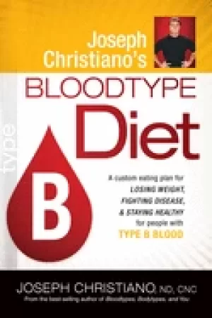 Image of joseph christianos bloodtype diet b a custom eating plan for losing weight