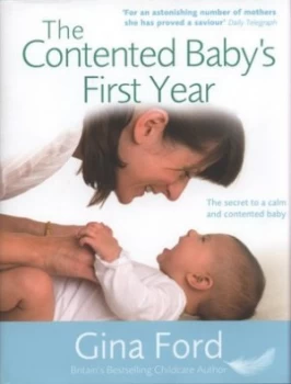 Image of The Contented Babys First Year by Gina Ford Hardback