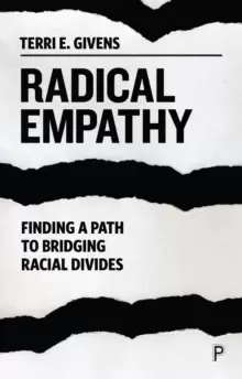 Image of Radical Empathy : Finding a Path to Bridging Racial Divides