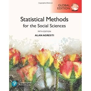 Image of Statistical Methods for the Social Sciences, Global Edition by Alan Agresti, Barbara Finlay (Paperback, 2017)