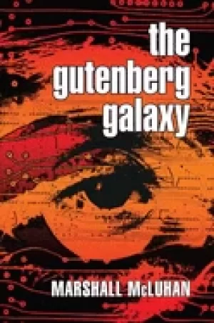 Image of gutenberg galaxy the making of typographic man