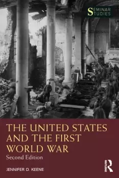Image of The United States and the First World War