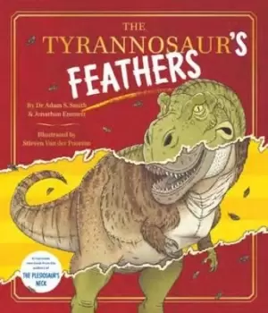 Image of The tyrannosaur's feathers - Jonathan Emmett - Paperback - Used