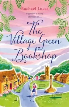 Image of The village green bookshop by Rachael Lucas