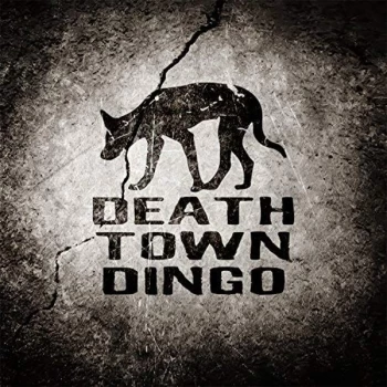 Image of Death Town Dingo - Death Town Dingo Vinyl