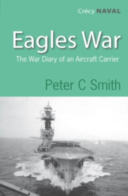 Image of Eagles War by Peter C Smith Paperback