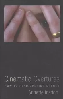 Image of Cinematic Overtures : How to Read Opening Scenes