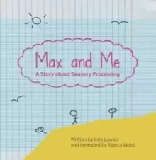 Image of Max and Me : A Story About Sensory Processing