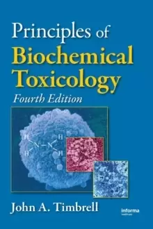Image of Principles of Biochemical Toxicology