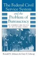 Image of federal civil service system and the problem of bureaucracy the economics a
