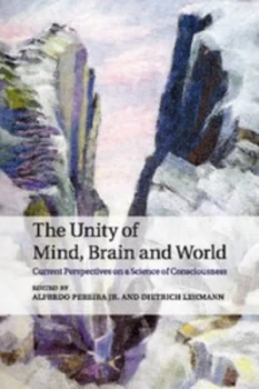 Image of The Unity of Mind Brain and World by Professor Alfredo Pereira Jr Book