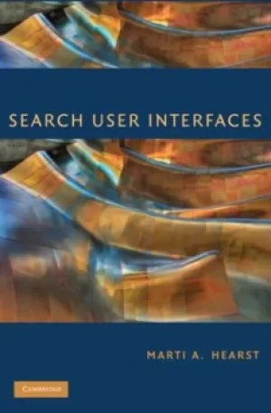 Image of Search user interfaces by Marti Hearst