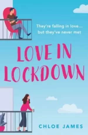 Image of Love in lockdown by Chloe James