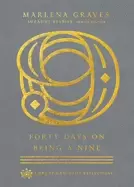 Image of forty days on being a nine