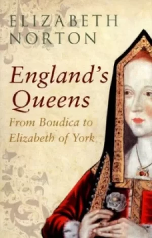 Image of Englands queens by Elizabeth Norton