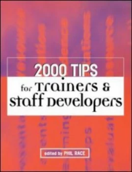 Image of 2000 Tips for Trainers and Staff Developers by Race Phil Book