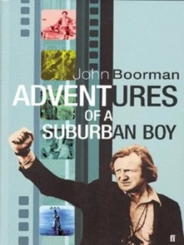 Image of Adventures of a Suburban Boy by John Boorman Hardback