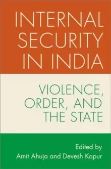 Image of Internal Security in India : Violence, Order, and the State