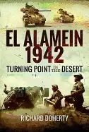 Image of el alamein 1942 turning point in the desert