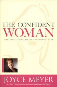 Image of The Confident Woman by Joyce Meyer Book