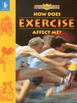 Image of How Does Exercise Affect Me by Peter Bull Hardback