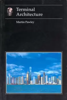 Image of Terminal architecture by Martin Pawley