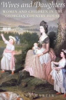 Image of Wives and Daughters by Joanna Martin Hardback