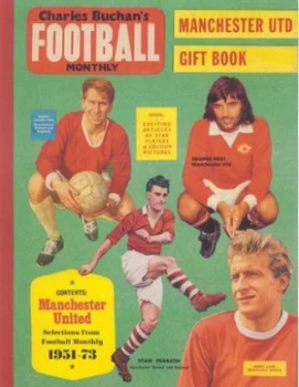 Image of Charles Buchans Manchester United Gift Book by Simon Inglis Book