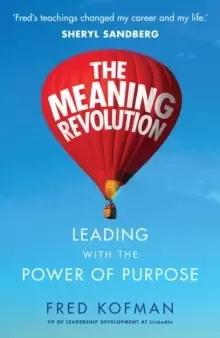 Image of The Meaning Revolution : Leading with the Power of Purpose