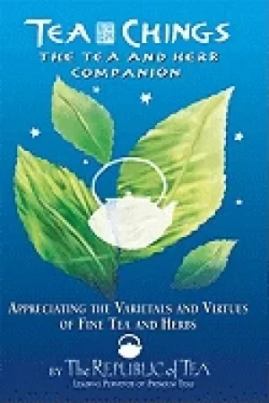 Image of tea chings the tea and herb companion appreciating the varietals and virtue