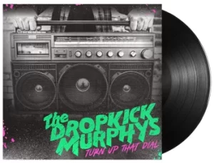 Image of Dropkick Murphys Turn Up That Dial LP multicolor