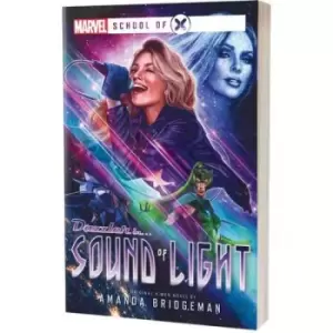 Image of Sound of Light: A Marvel School of X Novel