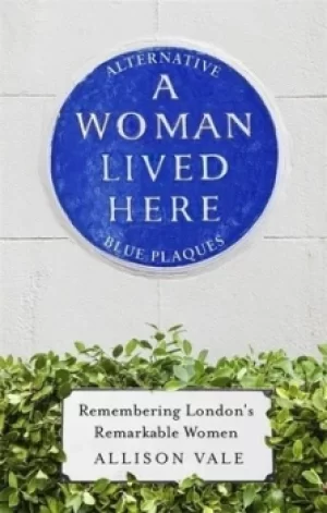 Image of A woman lived here by Allison Vale