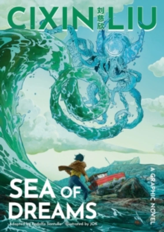 Image of Cixin Liu's Sea of Dreams : A Graphic Novel Paperback / softback