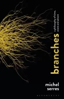 Image of Branches : A Philosophy of Time, Event and Advent