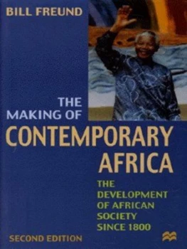 Image of The Making of Contemporary Africa by Bill Freund Paperback