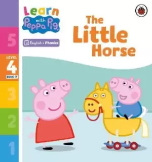 Image of Learn with Peppa Phonics Level 4 Book 17 - The Little by Peppa Pig