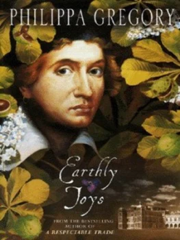 Image of Earthly Joys by Philippa Gregory Hardback