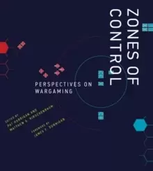 Image of Zones of Control : Perspectives on Wargaming