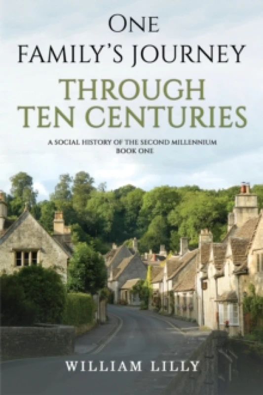 Image of One Family's Journey Through Ten Centuries. Book 1. Paperback. By William Lilly Books