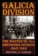 Image of galicia division the waffen ss 14th grenadier division 1943 1945