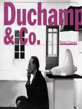 Image of Duchamp and Co by Pierre Cabanne and Marcel Duchamp Book