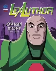 Image of Lex Luthor : An Origin Story