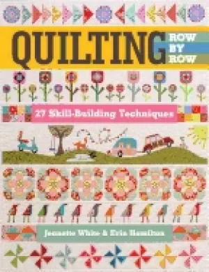 Image of quilting row by row 27 skill building techniques