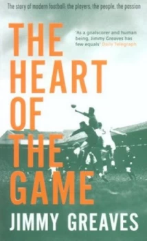 Image of The Heart of the Game by Jimmy Greaves Book