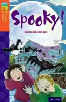 Image of Oxford Reading Tree TreeTops Fiction: Level 13 More Pack A: Spooky!