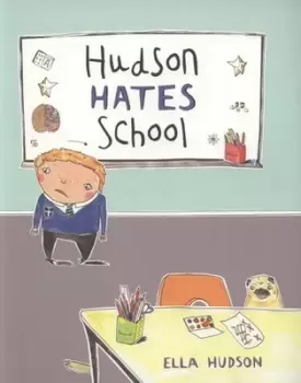Image of Hudson hates school - Ella Hudson - Paperback - Used